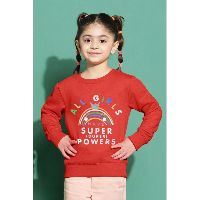 Tiny Teen Girl’s All Girl’s Have Super Powers Printed Minor Fault Sweat Shirt